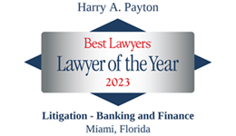 Harry A. Payton | Best Lawyers | Lawyer of The Year | 2023 | Litigation - banking and finance | Miami, Florida